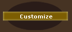 Customize